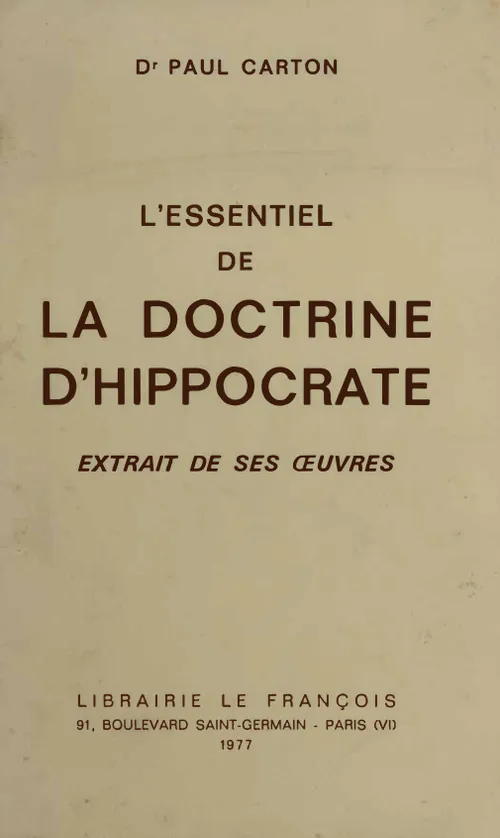 L'essentiel de la doctrine d'Hippocrate