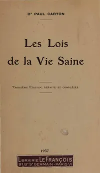 1ère de couverture : Les lois de la vie saine : Dr Paul Carton