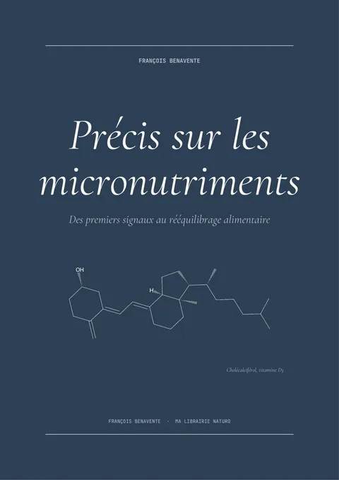 Précis sur les micronutriments : François Benavente