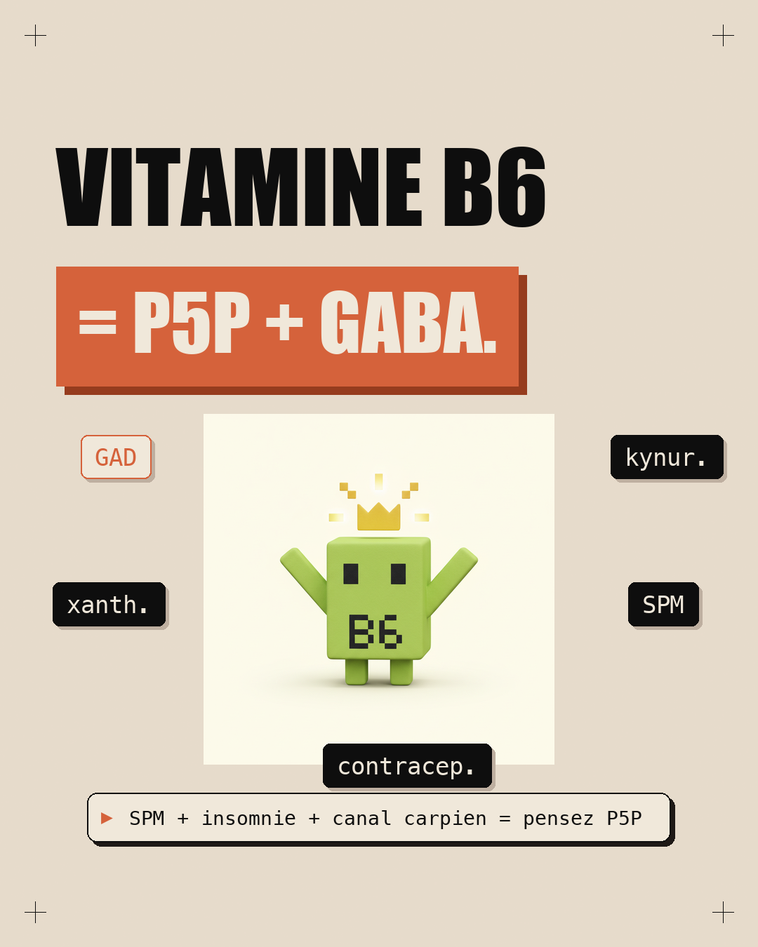 Vitamine B6 : le calme du GABA