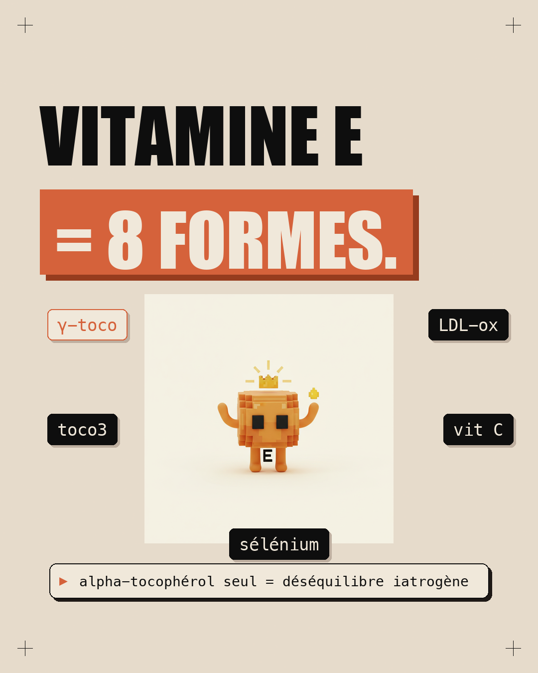 Vitamine E : 8 formes, pas seulement l'alpha-tocophérol